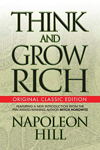 Think and Grow Rich: Original Classic Edition - Hill, Napoleon