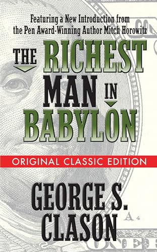 Beispielbild fr The Richest Man in Babylon (Original Classic Edition) zum Verkauf von WorldofBooks