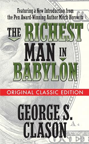 Imagen de archivo de The Richest Man in Babylon (Original Classic Edition) a la venta por Books Unplugged