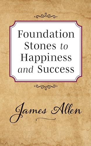 Stock image for Foundation Stones to Happiness and Success for sale by PBShop.store US