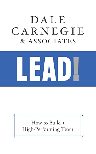 Beispielbild fr Lead! : How to Build a High-Performing Team zum Verkauf von Better World Books