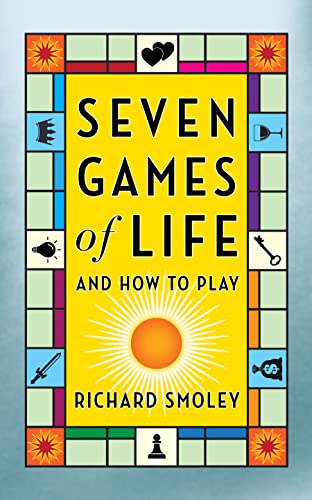 Imagen de archivo de Seven Games of Life: And How to Play a la venta por ThriftBooks-Dallas