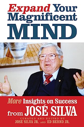 9781722506469: Expand Your Magnificent Mind: More Insights on Success from Jos Silva