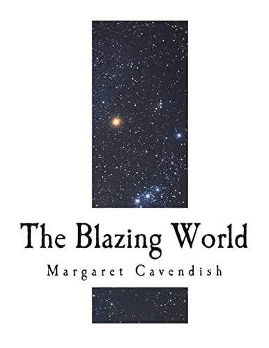 9781722615185: The Blazing World: The Description of a New World