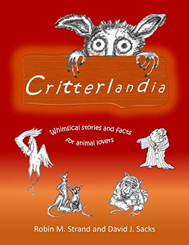 Beispielbild fr Critterlandia: Whimsical stories and facts for animal lovers zum Verkauf von SecondSale