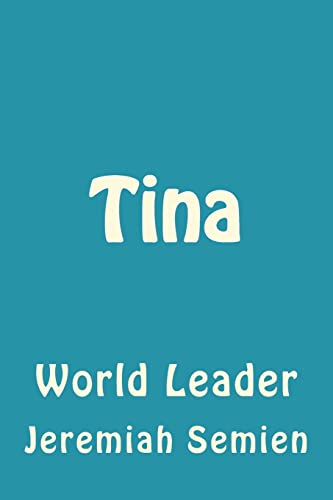 Stock image for Tina: World Leader for sale by Lucky's Textbooks