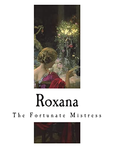 9781722674762: Roxana: The Fortunate Mistress