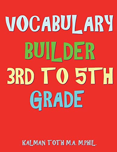 Stock image for Vocabulary Builder 3rd To 5th Grade: 132 Interesting Educational Word Search Puzzles for sale by Blue Vase Books