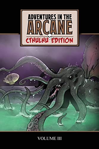 Imagen de archivo de Adventures in the Arcane - Cthulhu Edition a la venta por California Books