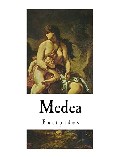 9781722733940: Medea (Ancient Greek Tragedies - Euripides)