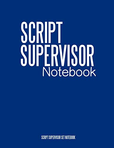 Imagen de archivo de Script Supervisor Notebook: Cinema Notebooks for Cinema Artists a la venta por Revaluation Books