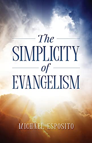 Imagen de archivo de The Simplicity Of Evangelism a la venta por THE SAINT BOOKSTORE