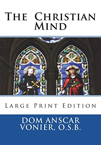 Imagen de archivo de The Christian Mind: Large Print Edition a la venta por THE SAINT BOOKSTORE