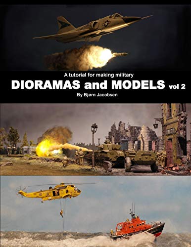 9781722881504: A tutorial for making military DIORAMAS and MODELS vol 2