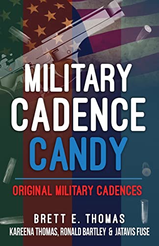 Imagen de archivo de Military Cadence Candy: Original Military Cadences a la venta por Save With Sam