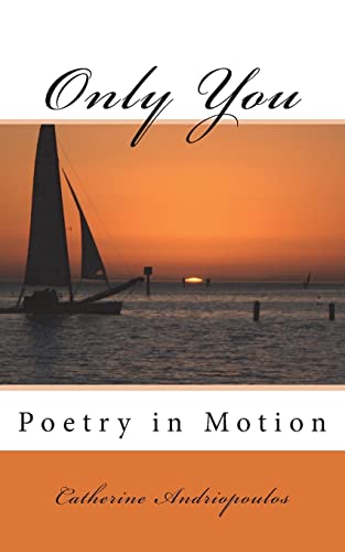 Stock image for Only You: Poetry in Motion for sale by THE SAINT BOOKSTORE