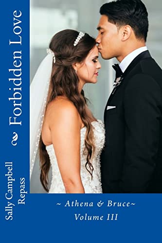 Beispielbild fr Forbidden Love: Athena & Bruce zum Verkauf von THE SAINT BOOKSTORE