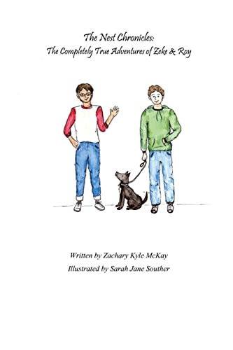 Stock image for The Nest Chronicles: The Completely True Adventures of Zeke & Roy for sale by ThriftBooks-Dallas