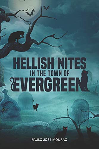 Stock image for Hellish Nites . . . in the town of Evergreen for sale by Lucky's Textbooks