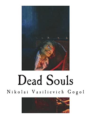 Stock image for Dead Souls (Classic Russian Literature) for sale by California Books