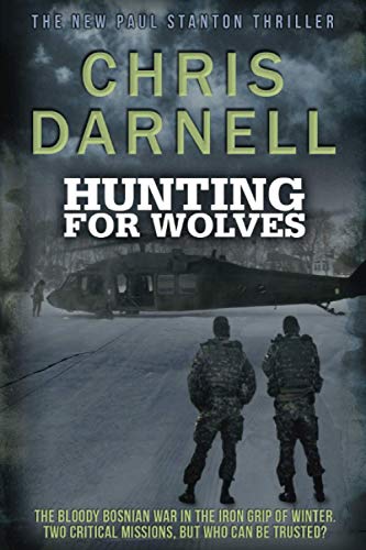 Beispielbild fr Hunting For Wolves (Paul Stanton SAS Quartet) zum Verkauf von AwesomeBooks