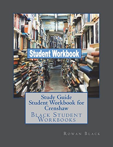 Stock image for Study Guide Student Workbook for Crenshaw: Black Student Workbooks for sale by Save With Sam