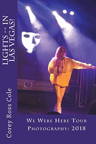Stock image for LIGHTS -- In Las Vegas!: We Were Here Tour Photography: 2018 for sale by THE SAINT BOOKSTORE