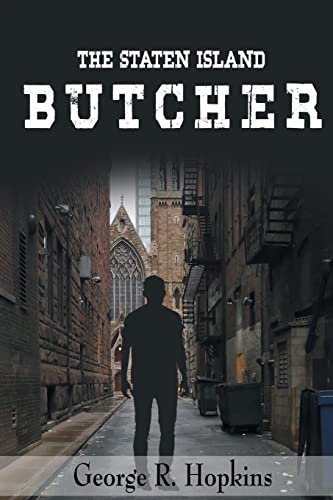 9781723080418: The Staten Island Butcher: suspense/thriller/mystery