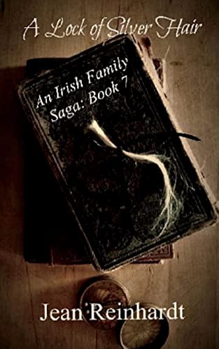 9781723093098: A Lock of Silver Hair (An Irish Family Saga)