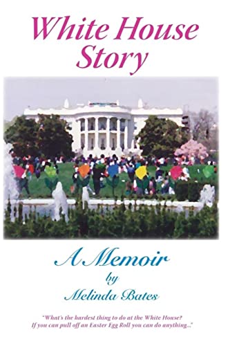 Stock image for White House Story: A Memoir for sale by WorldofBooks