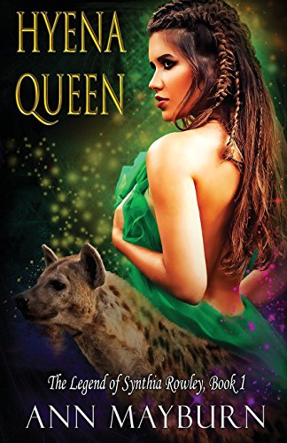 Stock image for Hyena Queen (The Legend of Synthia Rowley) for sale by Save With Sam