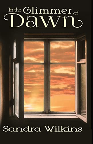 Beispielbild fr In the Glimmer of Dawn zum Verkauf von ThriftBooks-Atlanta