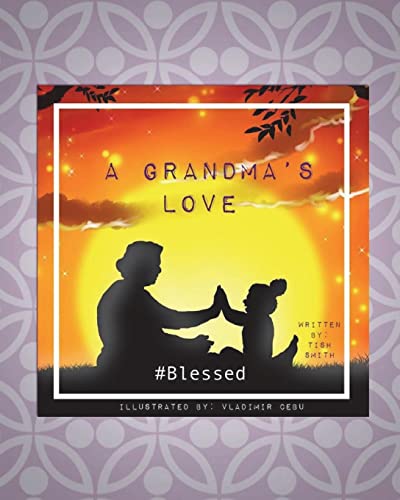 Stock image for A Grandma's Love: #Blessed for sale by THE SAINT BOOKSTORE