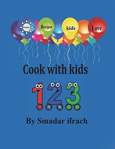9781723215308: Cook with kids 123: English