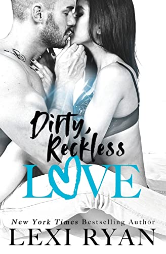 Stock image for Dirty, Reckless Love for sale by ThriftBooks-Dallas