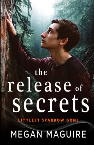 Stock image for The Release of Secrets: A Novel for sale by Hawking Books