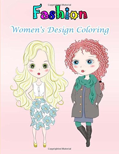 Stock image for Fashion Women's Design Coloring: Coloring & Activity Book (Design Originals) (Fashion Designs; Beginner-Friendly Relaxing, Creative Art Activities; High-Quality Extra-Thick Perforated Paper) for sale by Revaluation Books