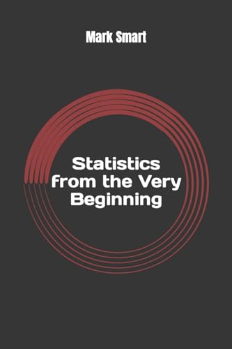 Immagine dell'editore per Statistics from the Very Beginning: Guide in Examples venduto da THE SAINT BOOKSTORE