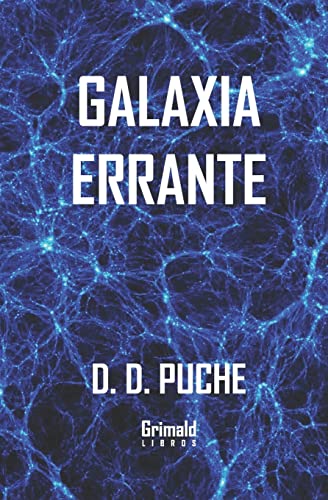 9781723285448: Galaxia errante