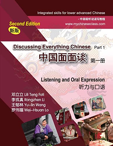 Imagen de archivo de Discussing Everything Chinese Part 1 Listening and Oral Expression a la venta por Better World Books
