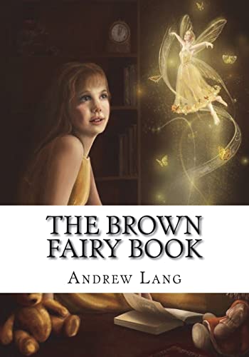 Stock image for The Brown Fairy Book for sale by THE SAINT BOOKSTORE