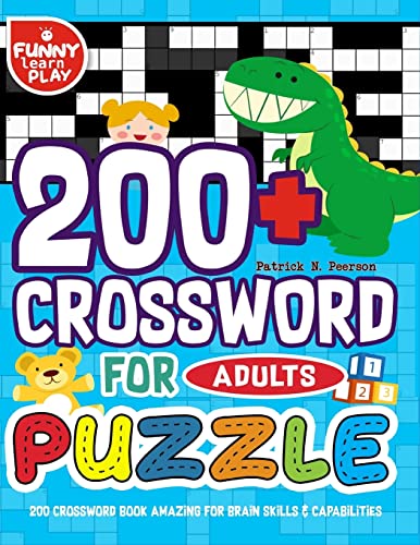 9781723353253: 200 Crossword Book Amazing for Brain Skills & Capabilities: 200+ Crossword Puzzle for Adults Bigger & Better with Fresh Content (Crossword Puzzles Books Large Print)