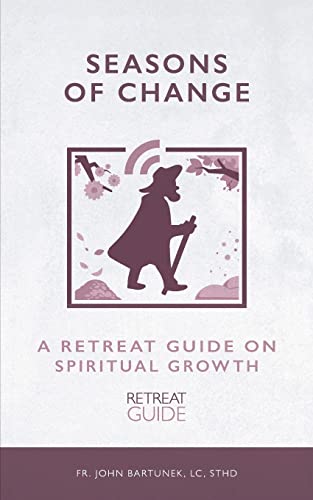 Beispielbild fr Seasons of Change: A Retreat Guide on Spiritual Growth zum Verkauf von Save With Sam