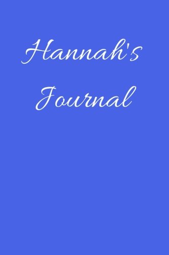 Beispielbild fr Hannah's Journal: 6" x 9" - White-Blank-Lined Paper: Blank Letter Format - Journal to Write In zum Verkauf von Revaluation Books