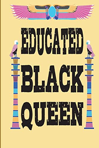 Beispielbild fr Educated Black Queen zum Verkauf von Lucky's Textbooks