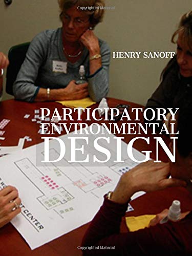 Stock image for Participatory Environmental Design: Case studies in the Built Environment for sale by Revaluation Books