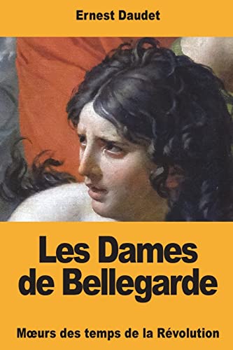 9781723490606: Les Dames de Bellegarde
