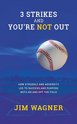 Beispielbild fr 3 Strikes And You're NOT Out: How struggle and adversity led to success and purpose on and off the field. zum Verkauf von SecondSale