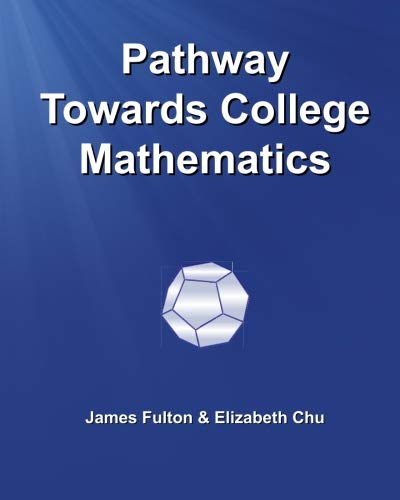 Imagen de archivo de Pathway Towards College Mathematics a la venta por Better World Books