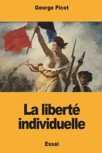 Stock image for La liberte individuelle for sale by THE SAINT BOOKSTORE